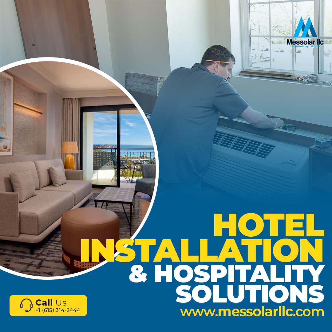 Hotel Installation Services
